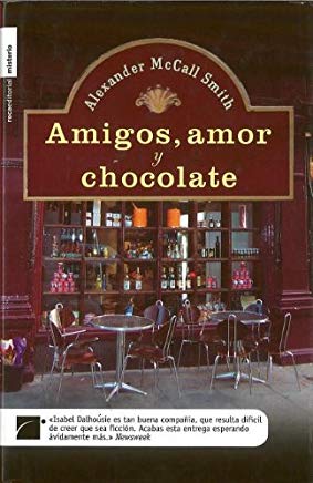 Amigos, amor y chocolate