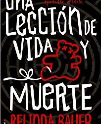 Una lección de vida y muerte