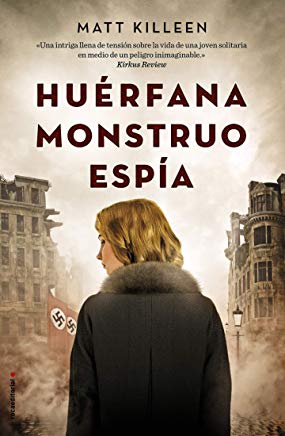 Huérfana, monstruo, espía's cover