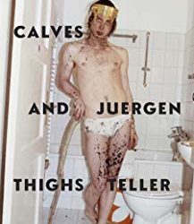 Calves & Things Juergen Teller