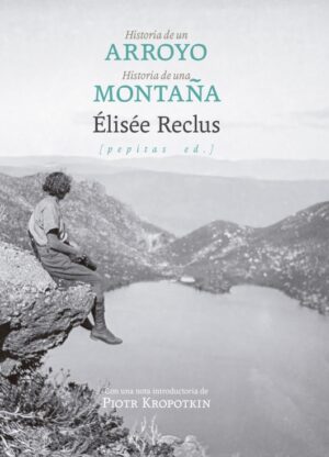 Historia de un arroyo Historia de una montaña